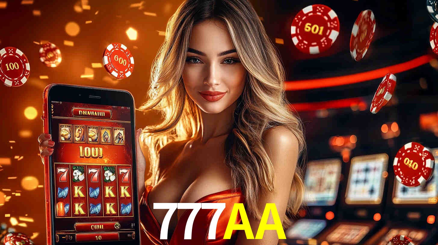 Grandes apostas na 777AA casino